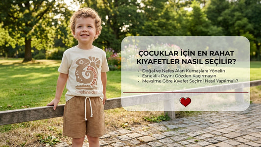 Çocuklar İçin En Rahat Kıyafetler Nasıl Seçilir?